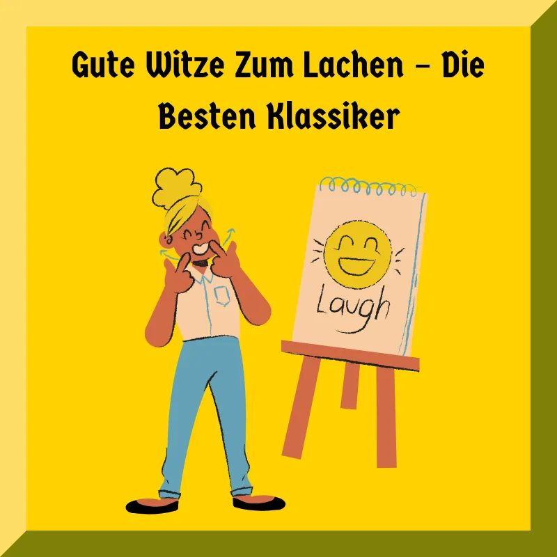 Gute Witze Zum Lachen – Die Besten Klassiker