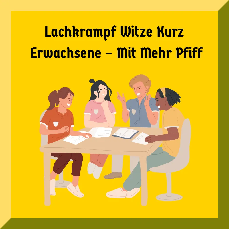 Lachkrampf Witze Kurz Erwachsene – Mit Mehr Pfiff
