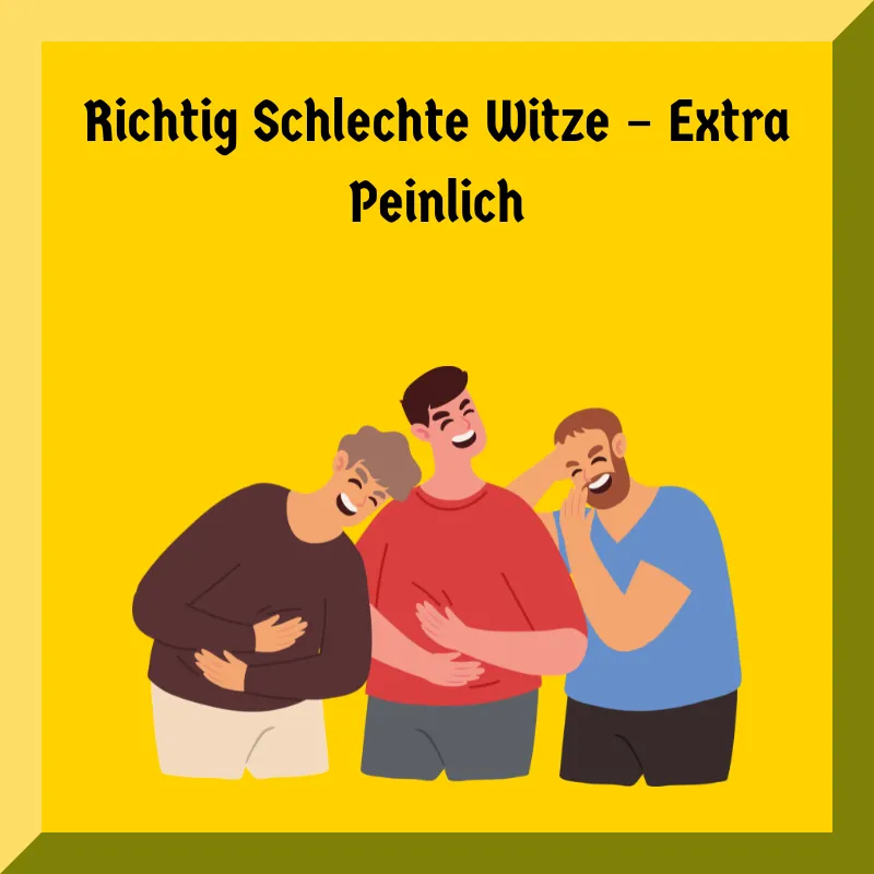 Richtig Schlechte Witze – Extra Peinlich