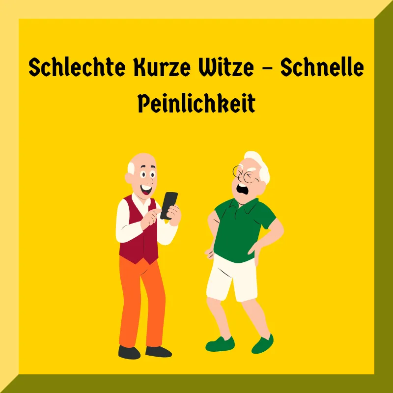 Schlechte Kurze Witze – Schnelle Peinlichkeit