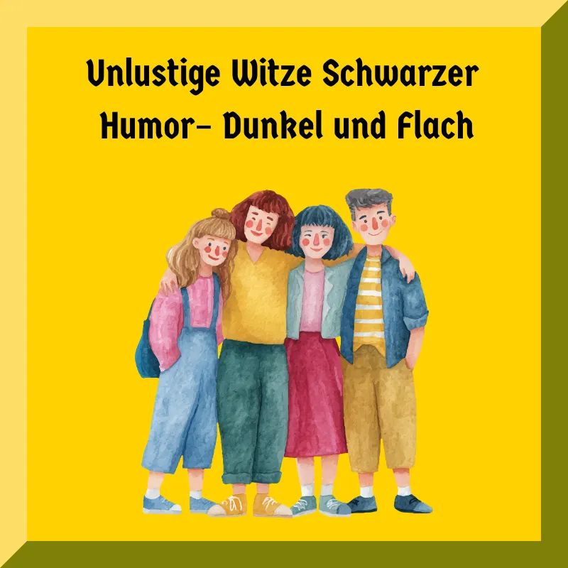 Unlustige Witze Schwarzer Humor – Dunkel und Flach