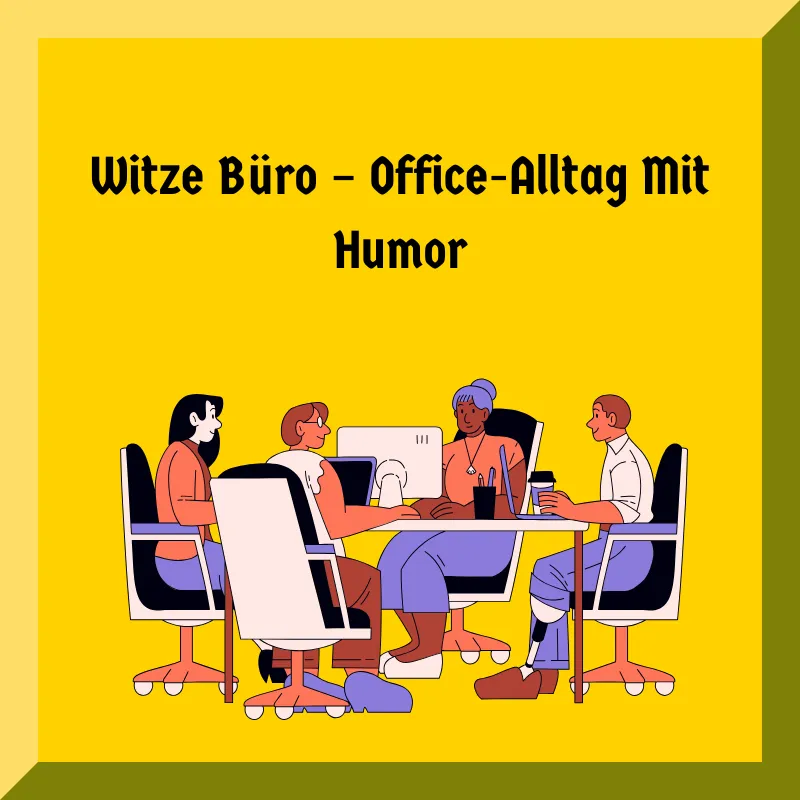 Witze Büro – Office-Alltag Mit Humor