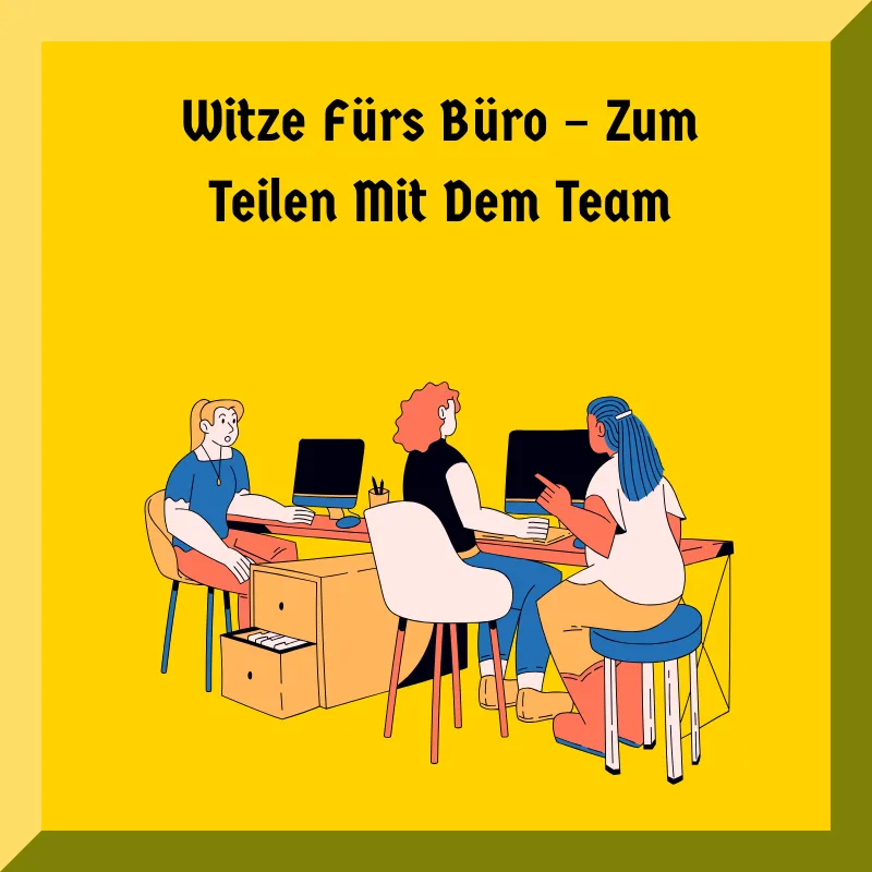 Witze Fürs Büro – Zum Teilen Mit Dem Team