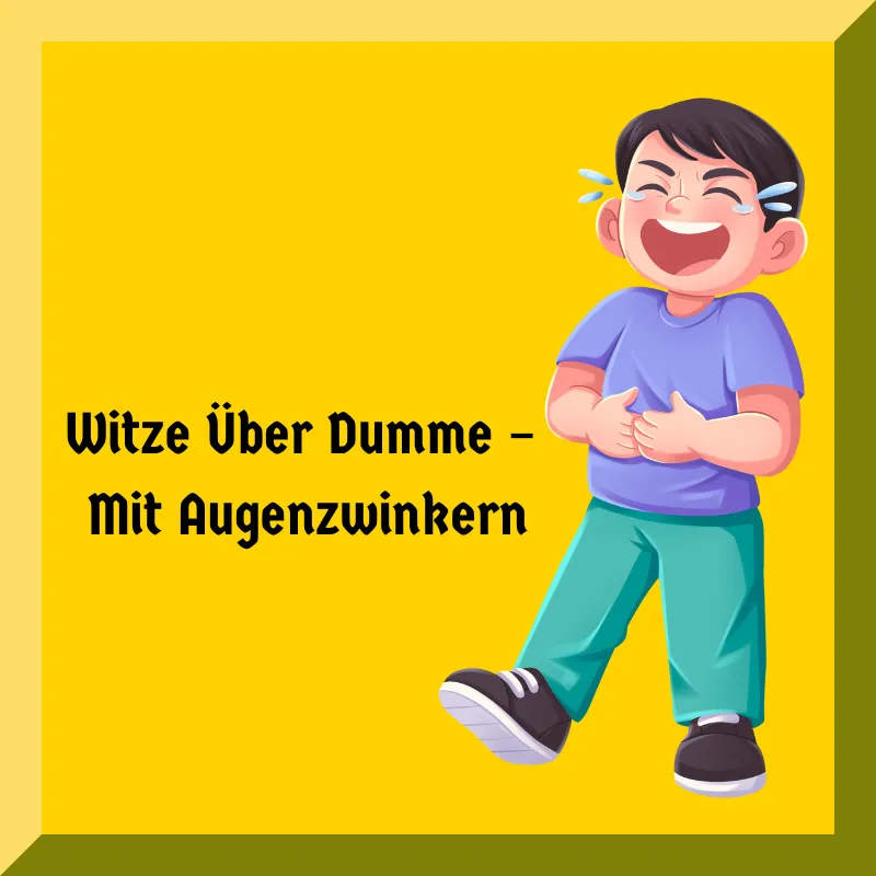 Witze Über Dumme – Mit Augenzwinkern