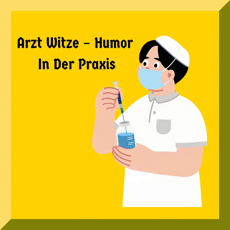 Arzt Witze – Humor In Der Praxis