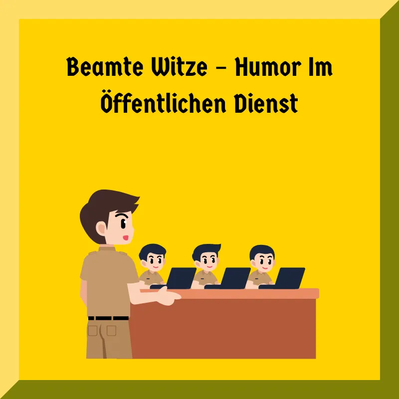 Beamte Witze – Humor Im Öffentlichen Dienst