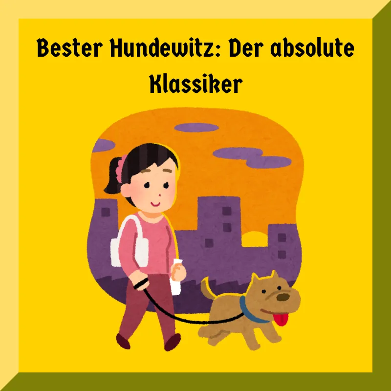 Bester Hundewitz: Der absolute Klassiker