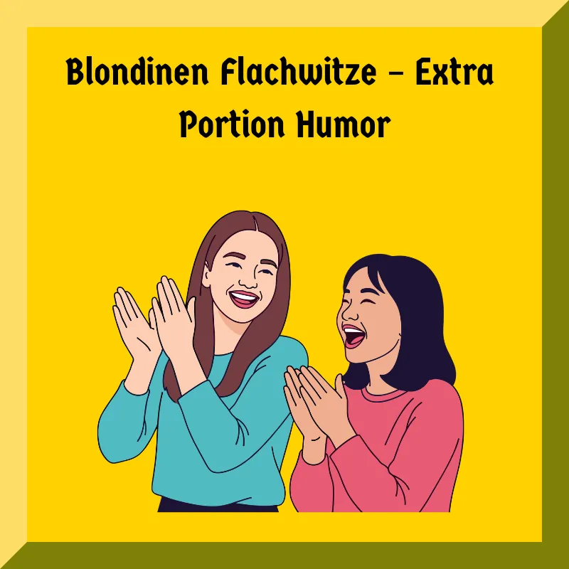 Blondinen Flachwitze – Extra Portion Humor