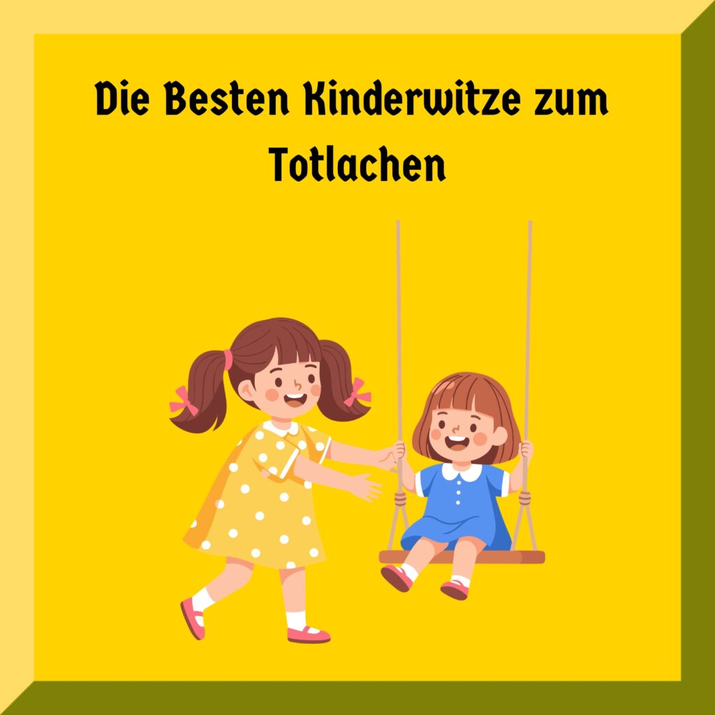 Die Besten Kinderwitze zum Totlachen