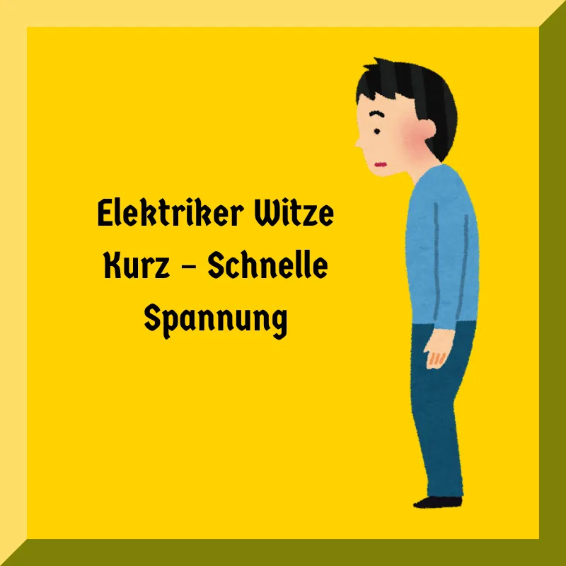 Elektriker Witze Kurz – Schnelle Spannung
