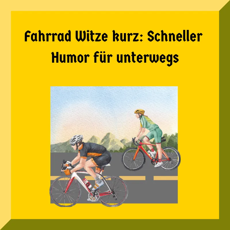 Fahrrad Witze kurz: Schneller Humor für unterwegs
