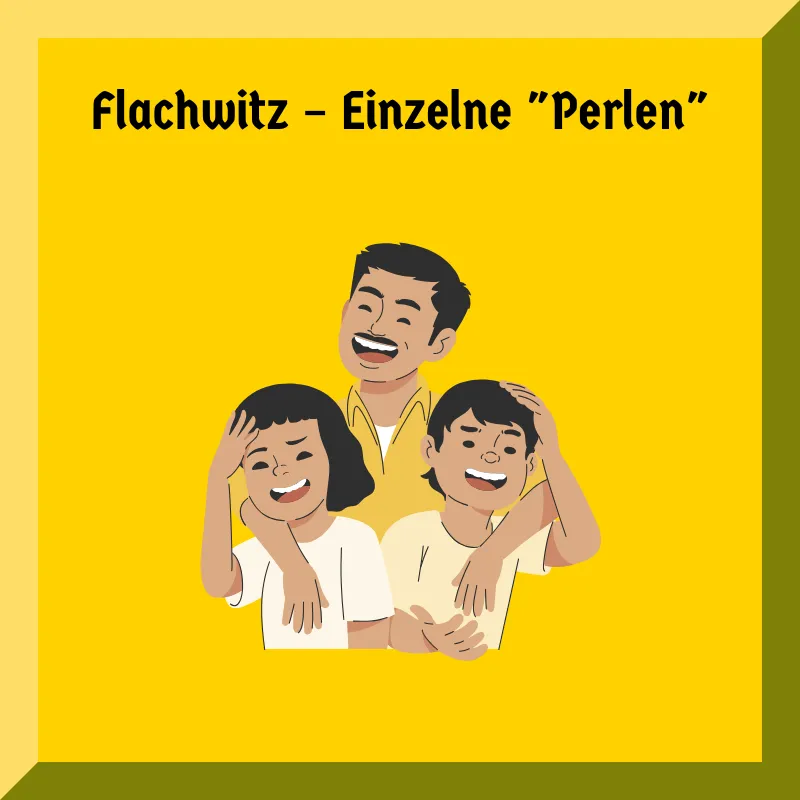 Flachwitze: Die Besten Flachwitze Zum Totlachen
