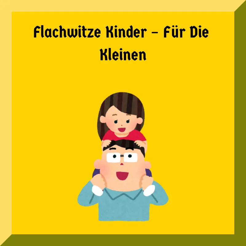 Flachwitze Kinder – Für Die Kleinen