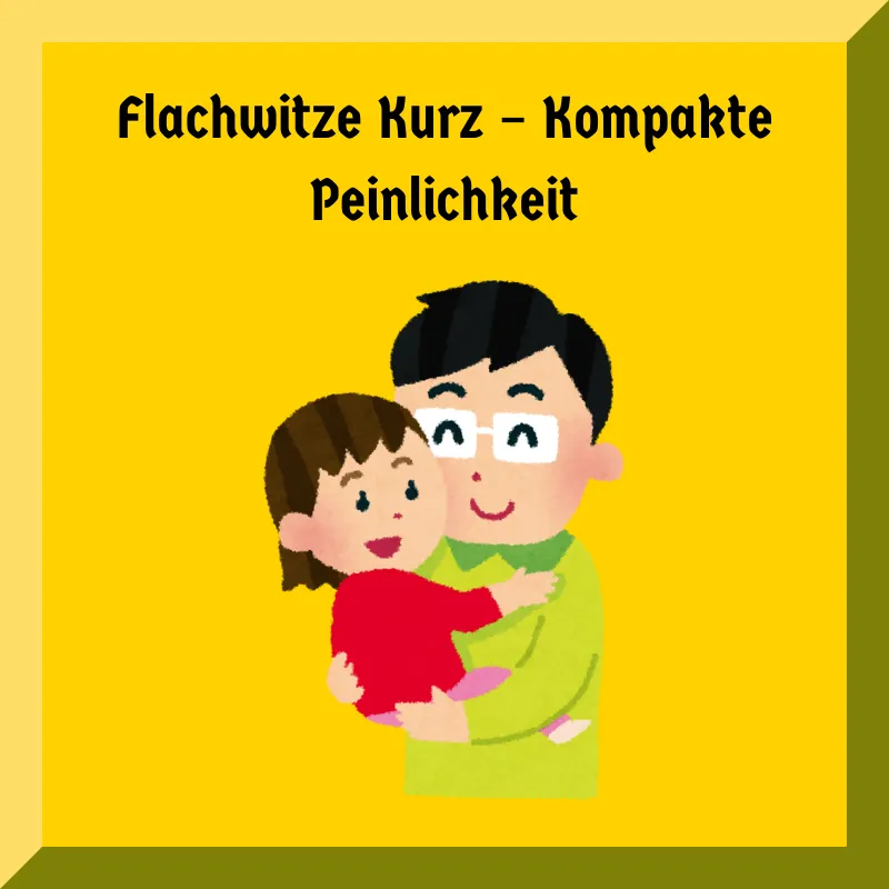 Flachwitze Kurz – Kompakte Peinlichkeit