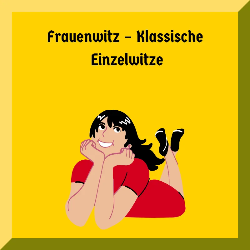 Frauenwitz – Klassische Einzelwitze