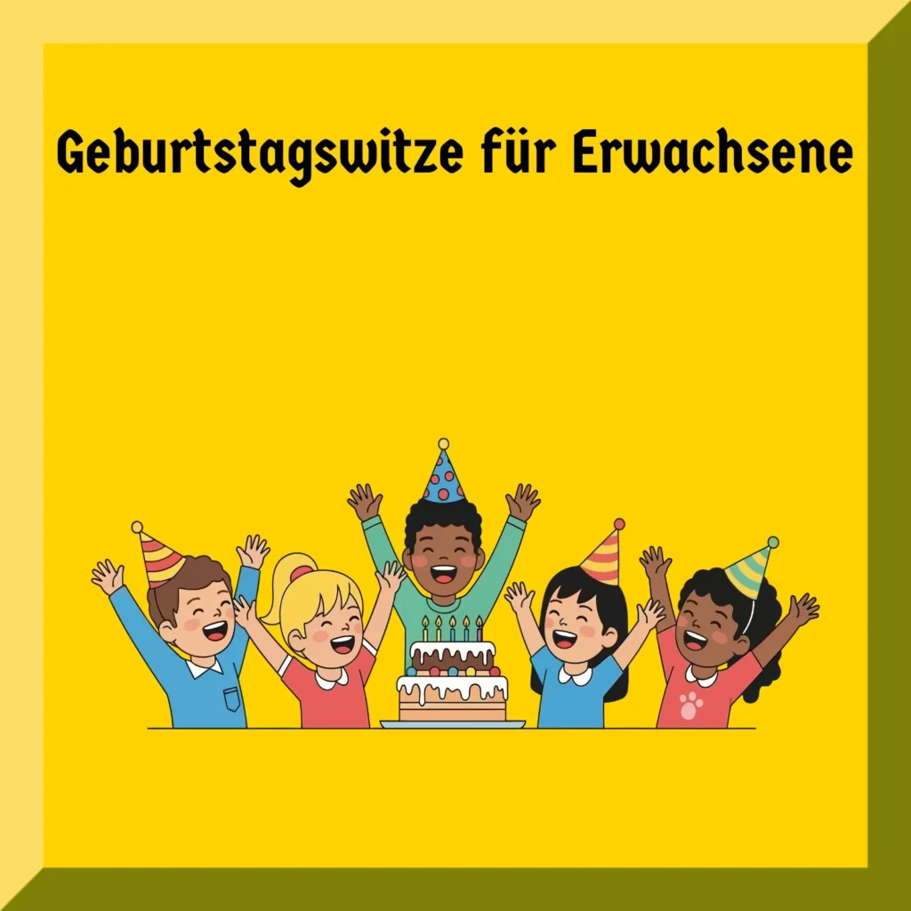 Geburtstagswitze für Erwachsene