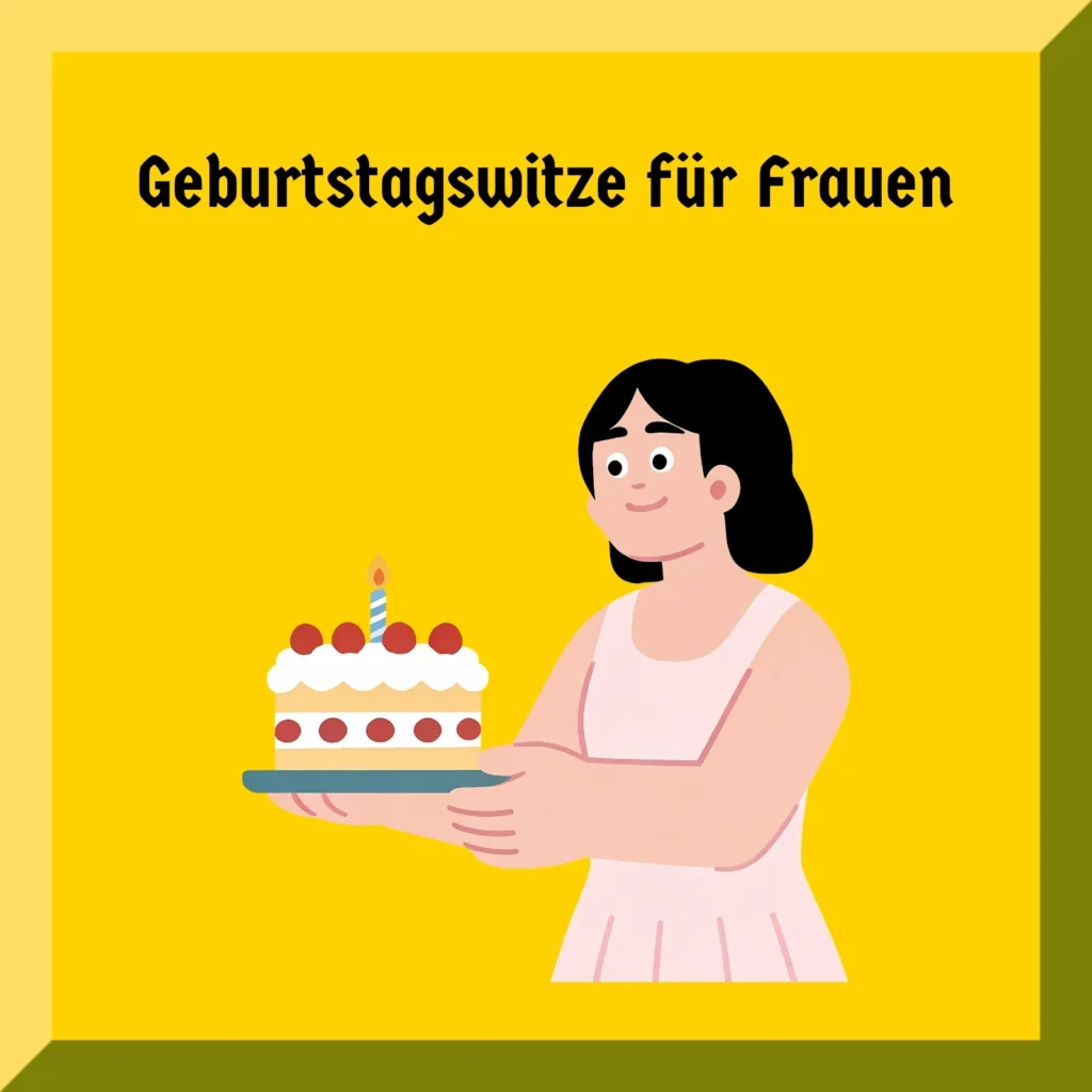 Geburtstagswitze für Frauen