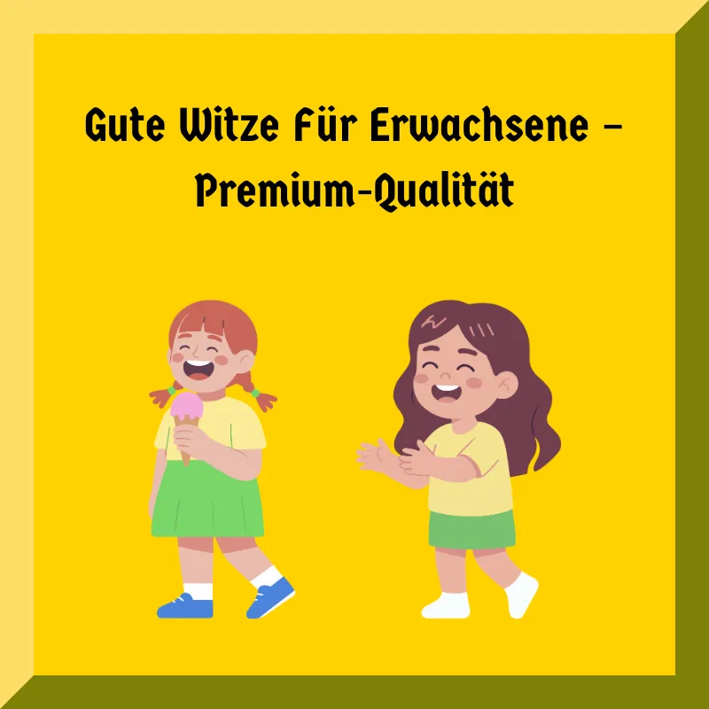 Gute Witze Für Erwachsene – Premium-Qualität