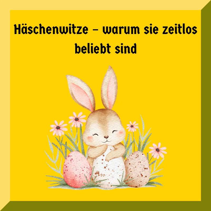 Häschenwitze – warum sie zeitlos beliebt sind