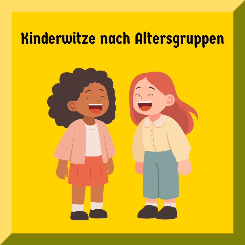 Kinderwitze nach Altersgruppen