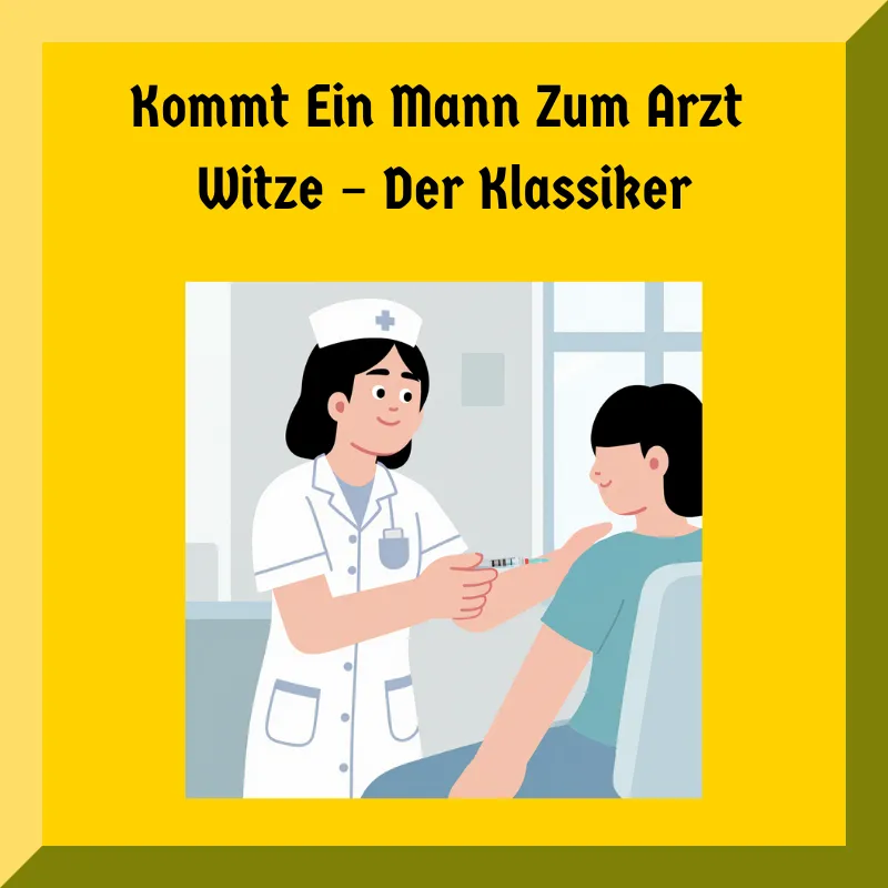 Kommt Ein Mann Zum Arzt Witze – Der Klassiker