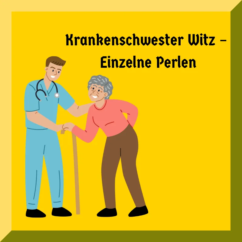 Krankenschwester Witz – Einzelne Perlen