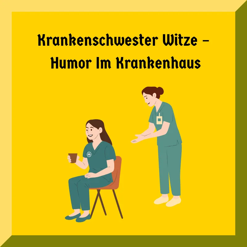 Krankenschwester Witze – Humor Im Krankenhaus