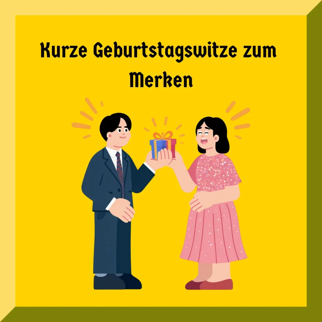 Kurze Geburtstagswitze zum Merken