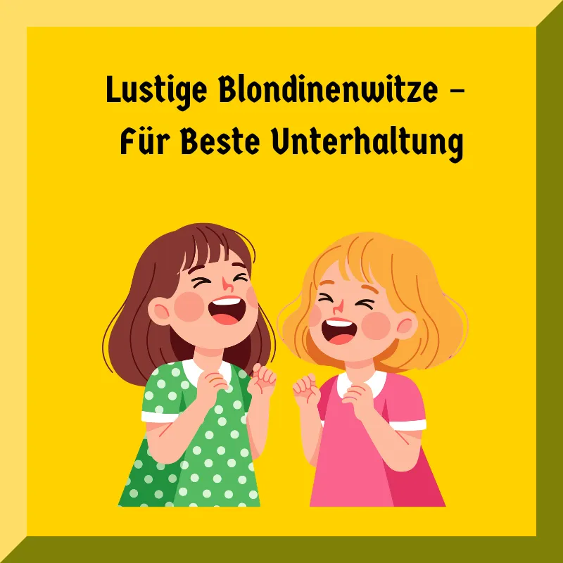 Lustige Blondinenwitze – Für Beste Unterhaltung