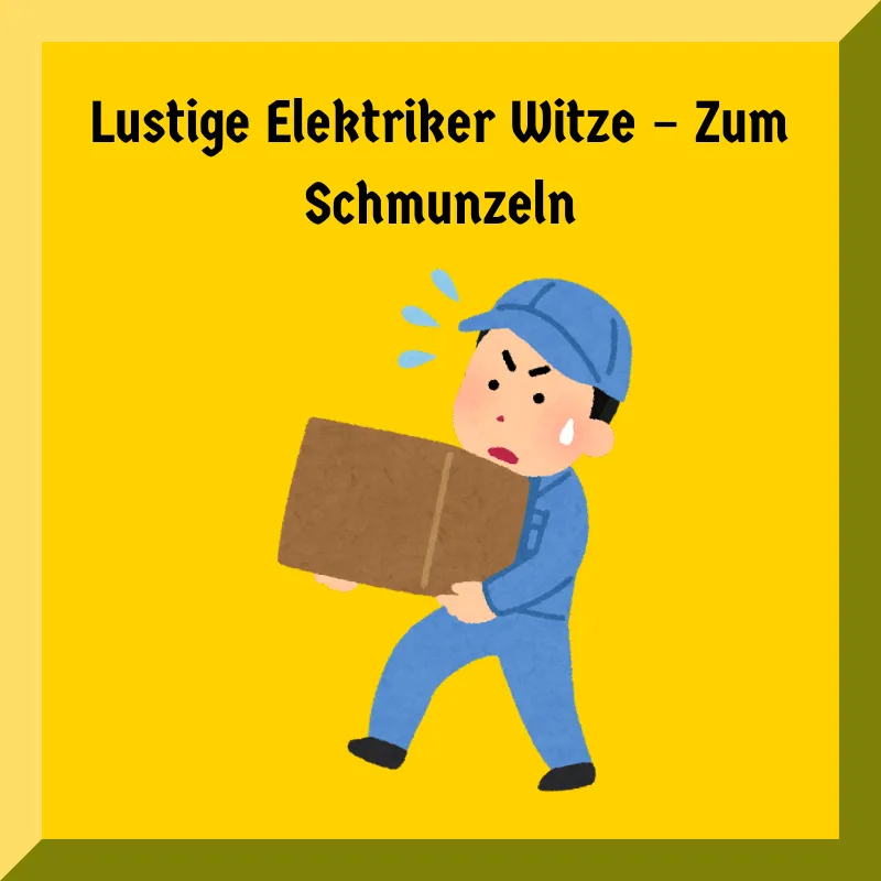 Lustige Elektriker Witze – Zum Schmunzeln