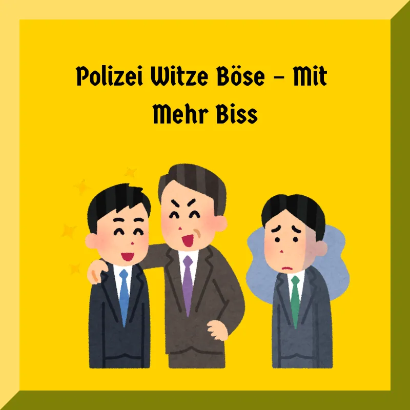 Polizei Witze Böse – Mit Mehr Biss