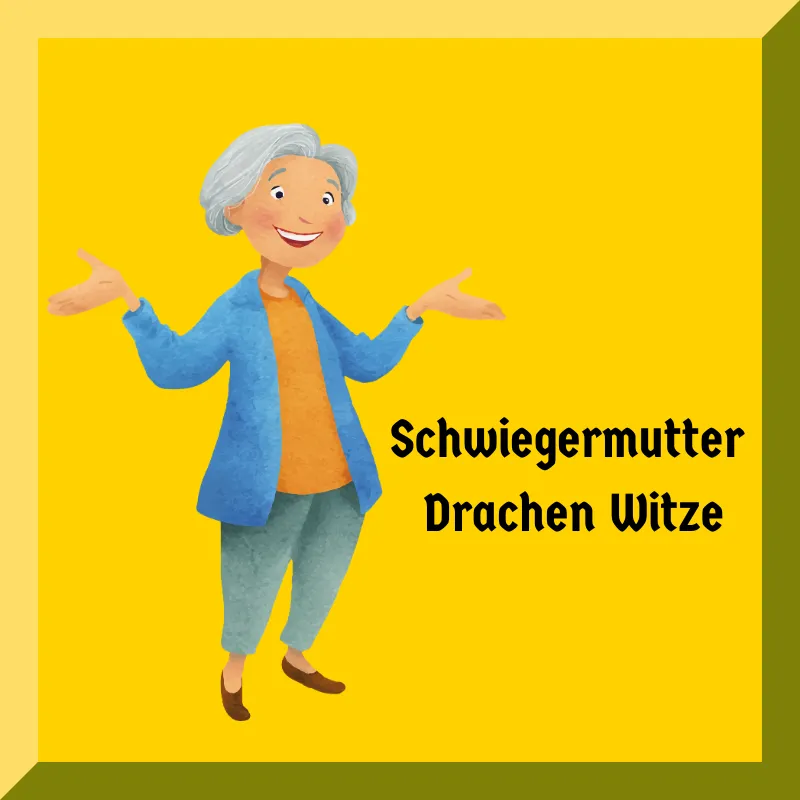Schwiegermutter Drachen Witze
