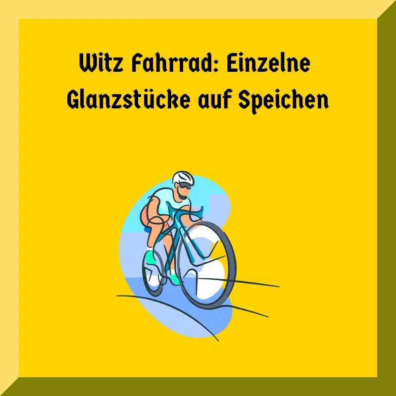 Witz Fahrrad: Einzelne Glanzstücke auf Speichen