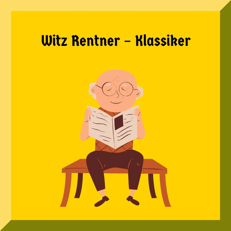 Witz Rentner – Klassiker