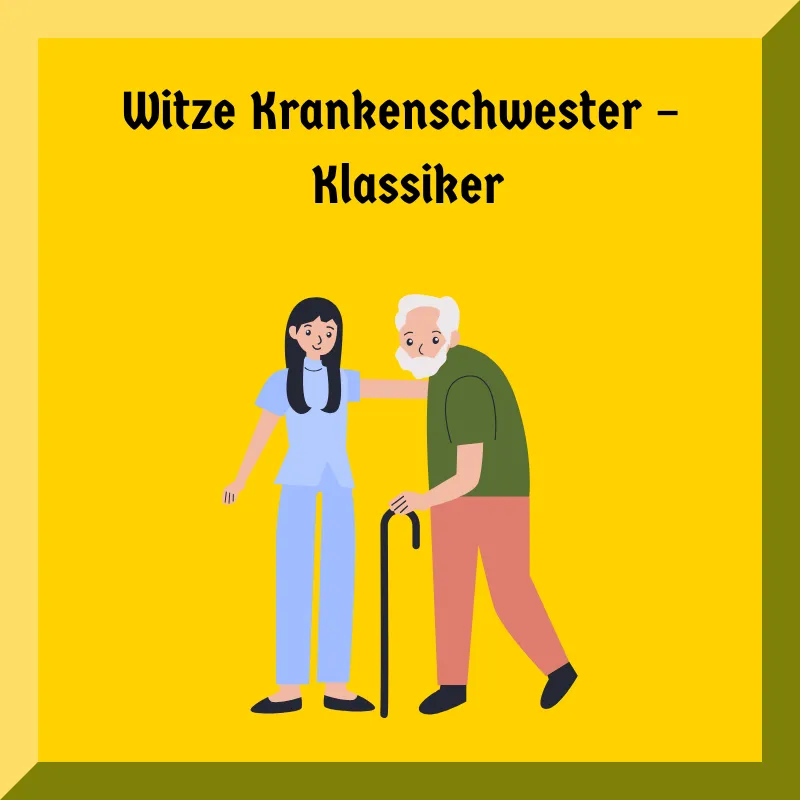 Witze Krankenschwester – Klassiker