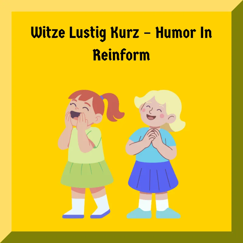 Witze Lustig Kurz – Humor In Reinform