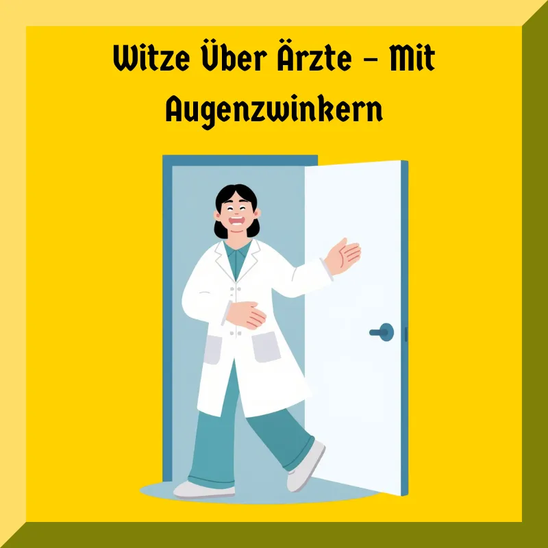 Witze Über Ärzte – Mit Augenzwinkern