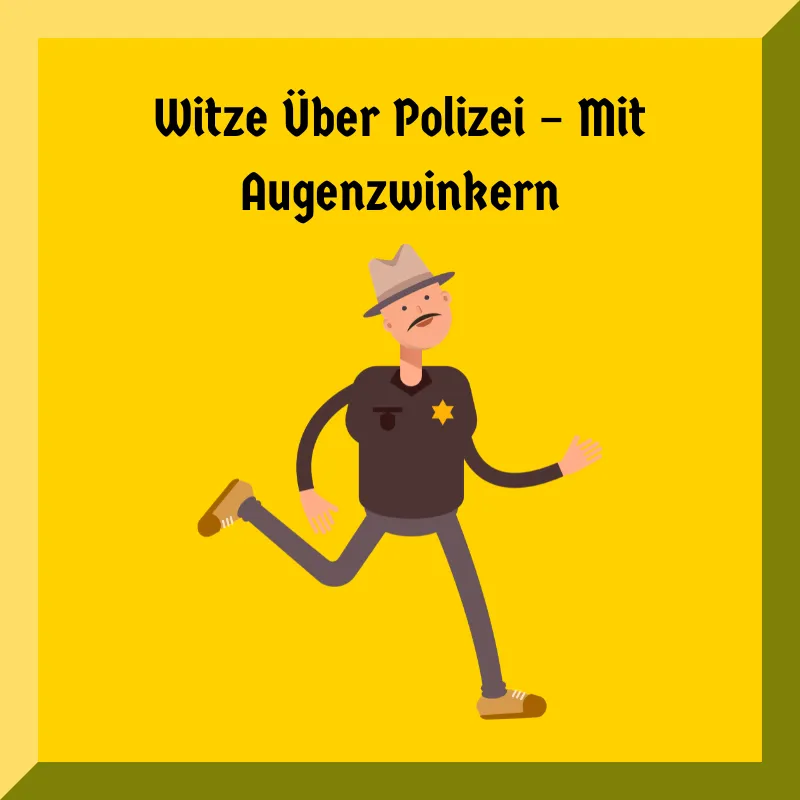 Polizei Witze – Humor In Uniform