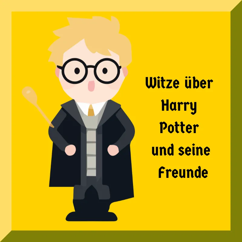 Witze über Harry Potter und seine Freunde