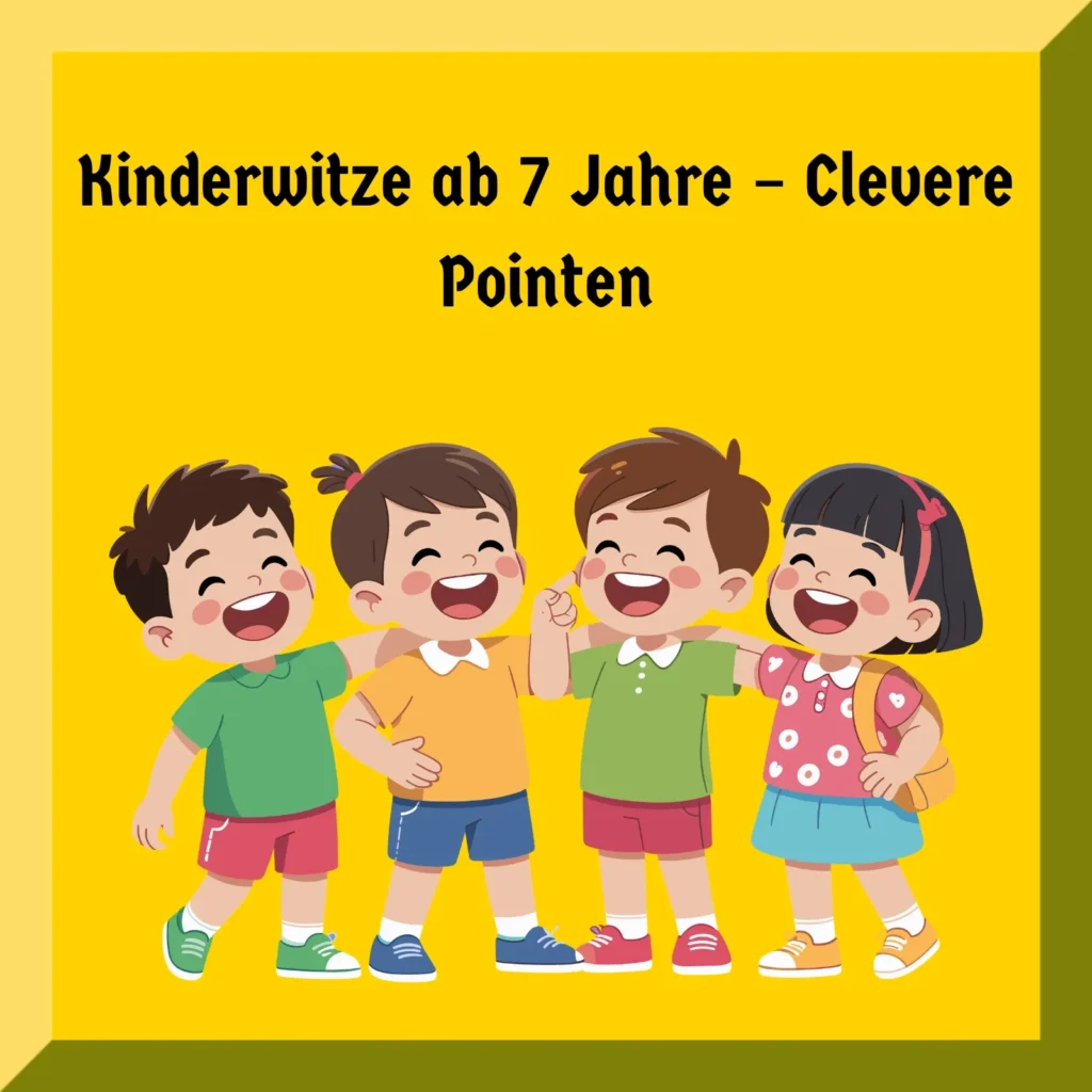 Kinderwitze ab 7 Jahre – Clevere Pointen