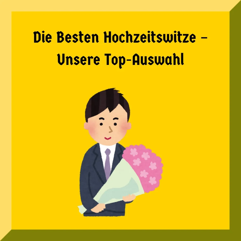 Die Besten Hochzeitswitze – Unsere Top-Auswahl