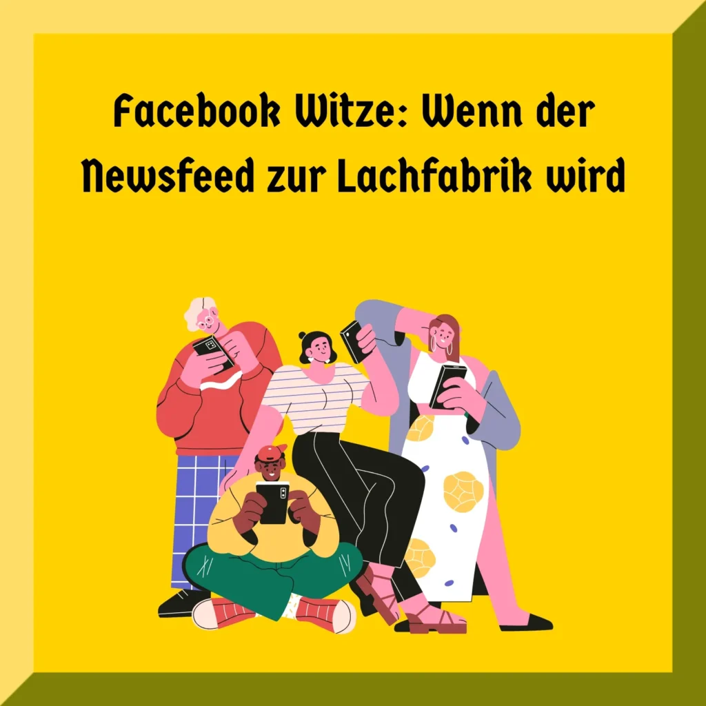 Facebook Witze: Wenn der Newsfeed zur Lachfabrik wird