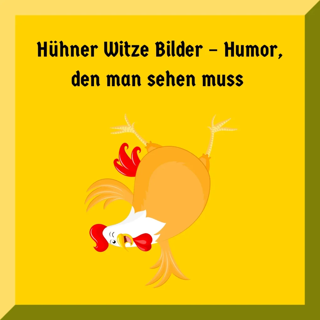 Hühner Witze Bilder – Humor, den man sehen muss 