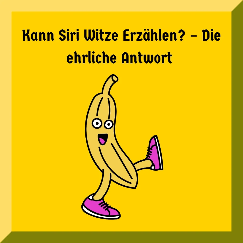 Kann Siri Witze Erzählen? – Die ehrliche Antwort