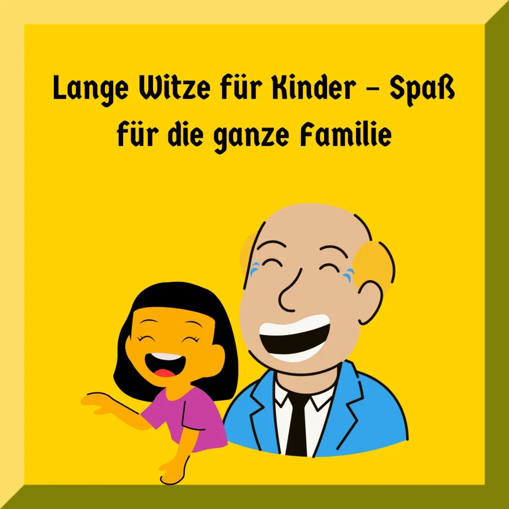 Lange Witze für Kinder – Spaß für die ganze Familie