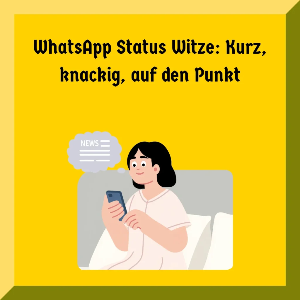 WhatsApp Status Witze: Kurz, knackig, auf den Punkt