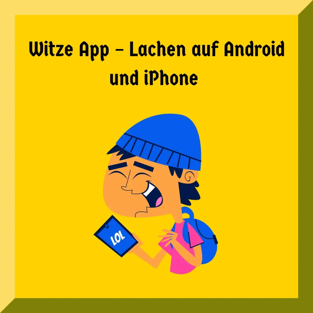 Witze App – Lachen auf Android und iPhone