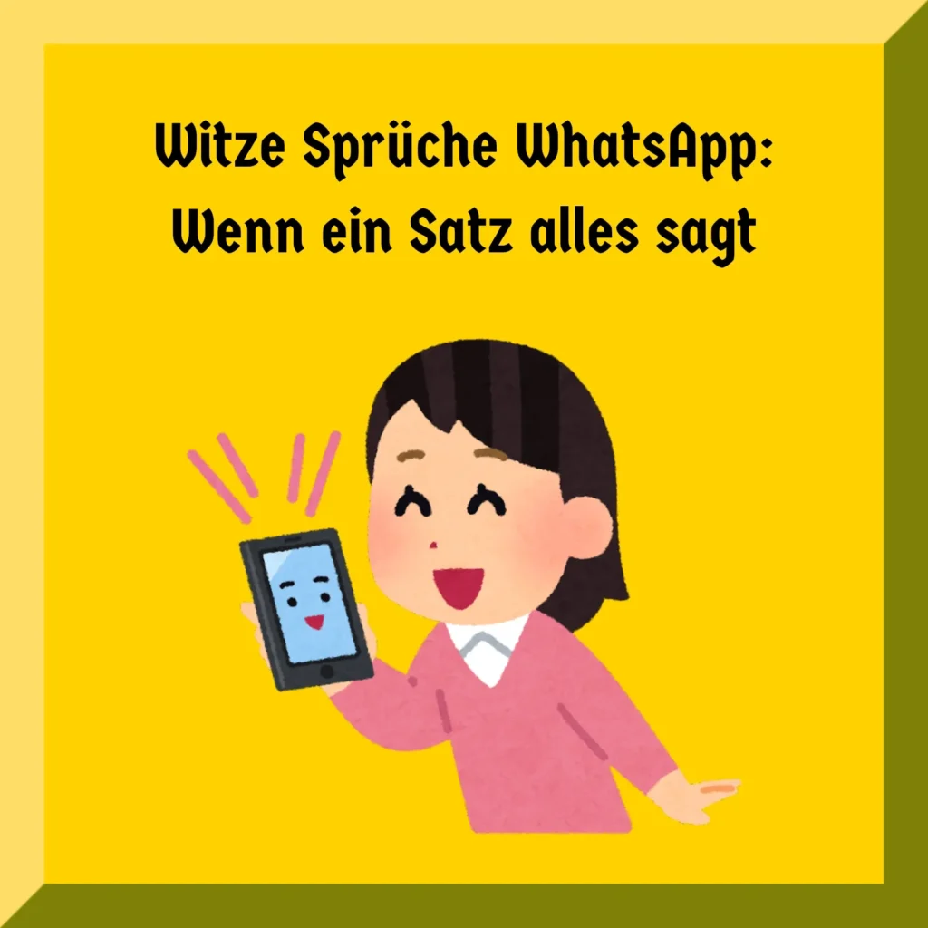 Witze Sprüche WhatsApp: Wenn ein Satz alles sagt