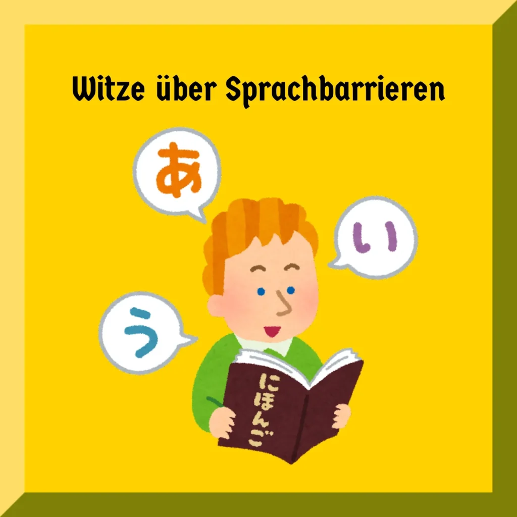 Witze über Sprachbarrieren