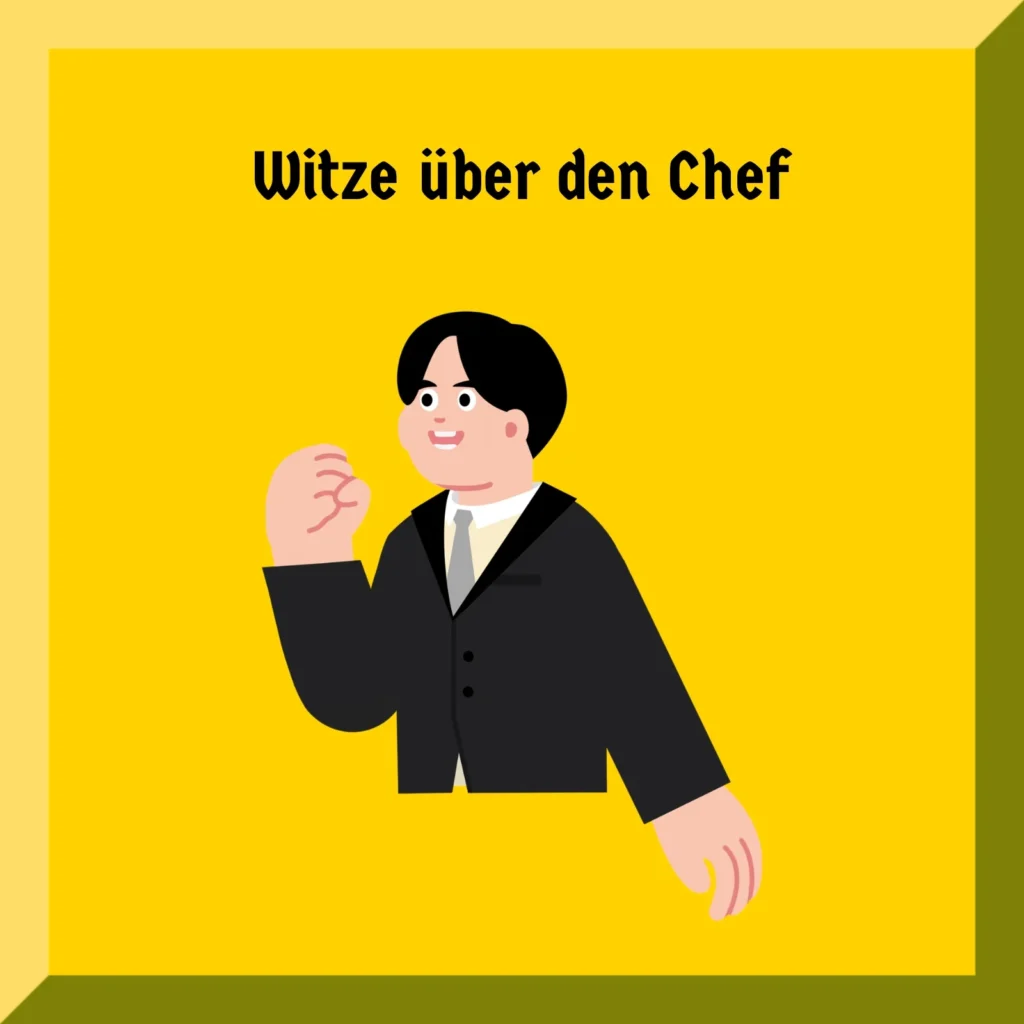 Witze über den Chef